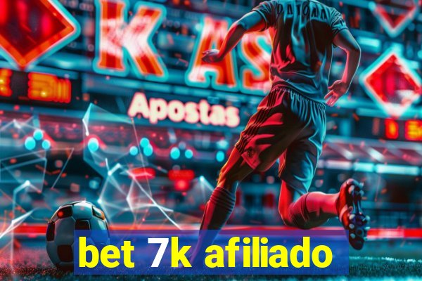 bet 7k afiliado